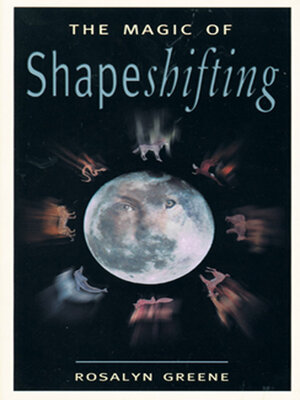 The Magic of Shapeshifting - ebook